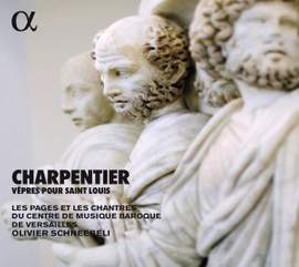 Marc-Antoine Charpentier: Vêpres pour Saint Louis