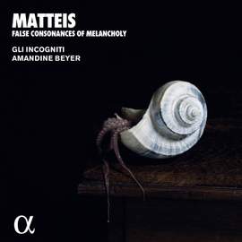Nicola Matteis: False Consonances of Melancholy