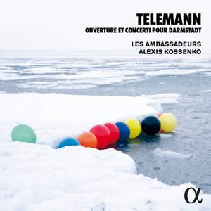 Telemann: Ouverture & Concerti pour Darmstadt