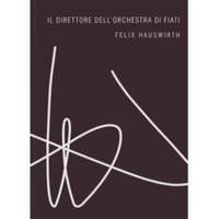 Felix Hauswirth: Score Study