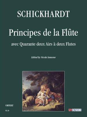 Johann Christian Schickhardt: Principes de la Flute