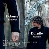 Debussy: Nocturnes and Duruflé: Requiem