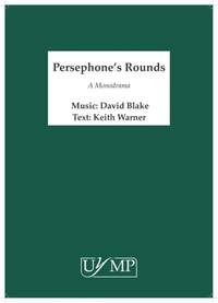 David Blake: Persephone's Rounds