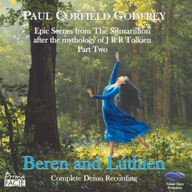 Paul Corfield Godfrey: Epic Scenes From The Silmarillion, Part Two: Beren And Lúthien