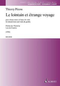 Pécou, T: Le lointain et étrange voyage