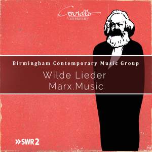 Wilde Lieder - Marx. Music