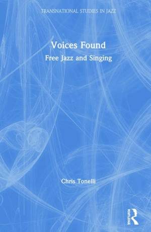 Voices Found: Free Jazz and Singing