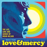 Love & Mercy – The Life, Love And Genius Of Brian Wilson