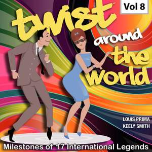 Milestones of 17 International Legends Twist Around The World, Vol. 8