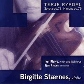 Rypdal: Sonata Op. 73 Og Nimbus Op. 76