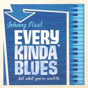 Every Kinda Blues...But What You're Used To