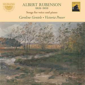 Albert Rubenson: Songs For Voice & Piano