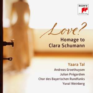 Love? Homage to Clara Schumann