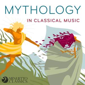 Mythology in Classical Music