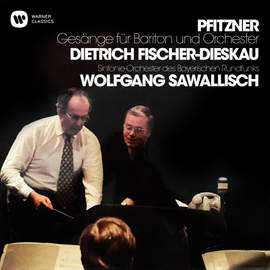 Pfitzner: Gesänge für Bariton und Orchester