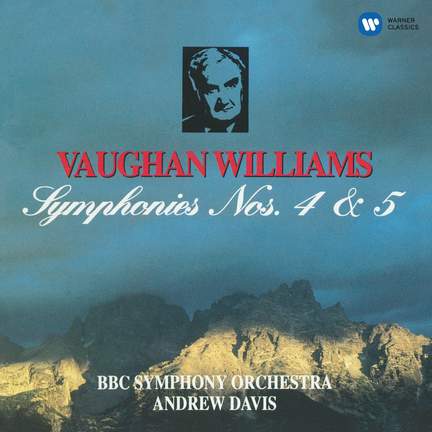Vaughan Williams: Symphonies Nos 4 & 5