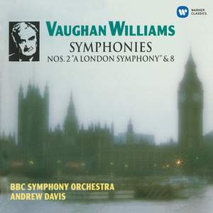 Vaughan Williams: Symphonies No. 2 'A London Symphony' & No. 8