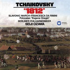 Tchaikovsky: 1812, Slavonic March, Francesca da Rimini & Polonaise from Eugene Onegin Product Image