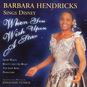 When You Wish Upon a Star: Barbara Hendricks Sings Disney