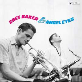 Angel Eyes (gatefold Packaging. Photographs By William Claxton)