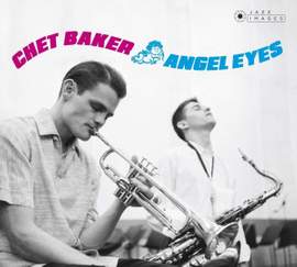 Angel Eyes + 8 Bonus Tracks!