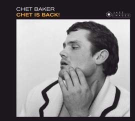 Chet is Back