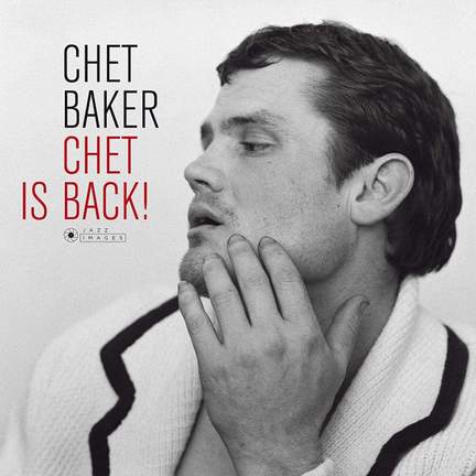 Chet is Back