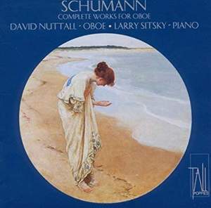 Schumann: Works for Oboe
