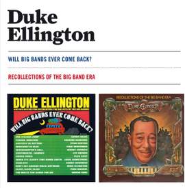 Will Big Bands Ever Come Back? / Recollections of the Big Band Era