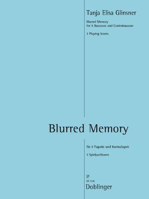 Tanja Elisa Glinsner: Blurred Memory