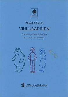 Géza Szilvay: Colourstrings Viuluaapinen