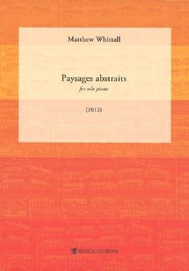 Matthew Whittall: Paysages Abstraits