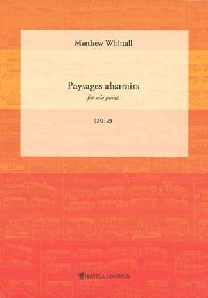 Matthew Whittall: Paysages Abstraits