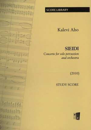 Kalevi Aho: Siedi. Concerto For Solo Percussion and Orchestra