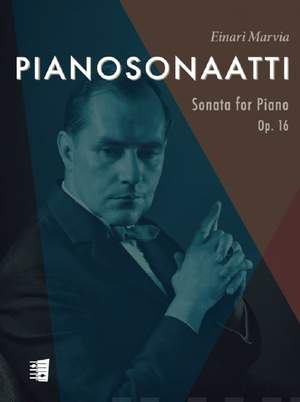 Einari Marvia: Sonata For Piano Op. 16