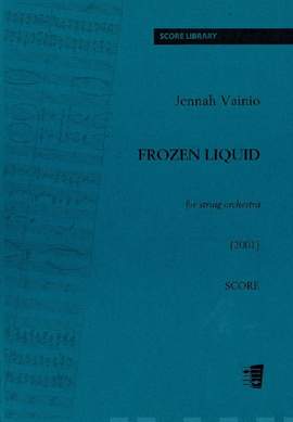 Jennah Vainio: Frozen Liquid