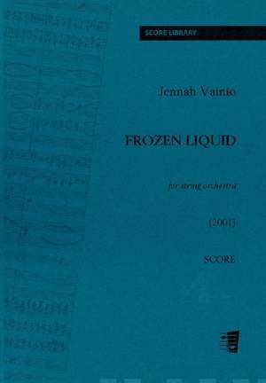 Jennah Vainio: Frozen Liquid