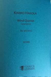 Kimmo Hakola: Wind Quintet Op. 96 Compressions