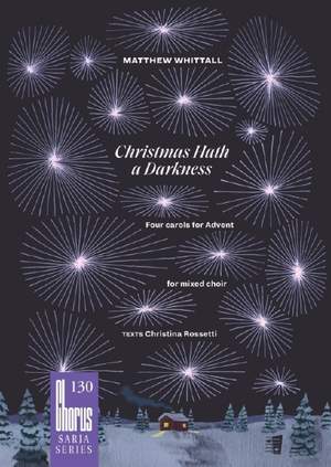 Matthew Whittall: Christmas Hath A Darkness