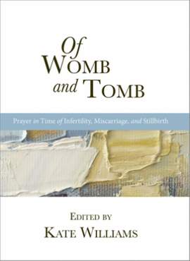 Kate Williams: Of Womb and Tomb
