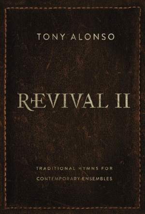 Tony Alonso: Revival II - Music Collection