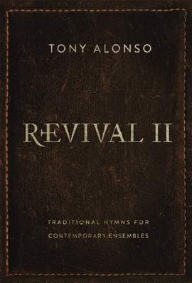 Tony Alonso: Revival II - Music Collection