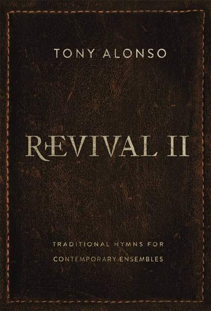 Tony Alonso: Revival II - Music Collection