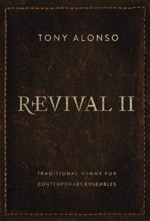 Tony Alonso: Revival II - Music Collection