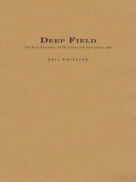 Eric Whitacre: Deep Field
