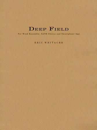 Eric Whitacre: Deep Field