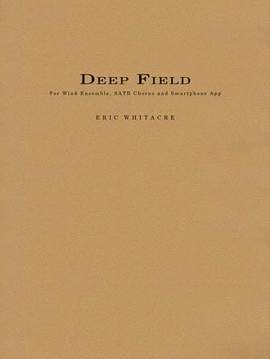 Eric Whitacre: Deep Field