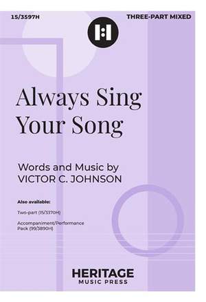 Victor C. Johnson: Always Sing Your Song