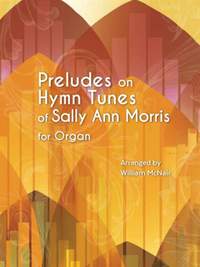 Sally Ann Morris: Preludes on Hymn Tunes