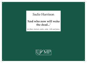 Sadie Harrison: And who now will wake the dead?